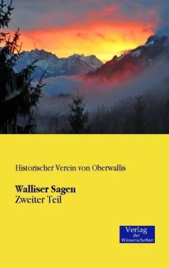 Walliser Sagen. Tl.2