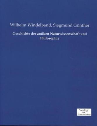 Geschichte der antiken Naturwissenschaft und Philosophie
