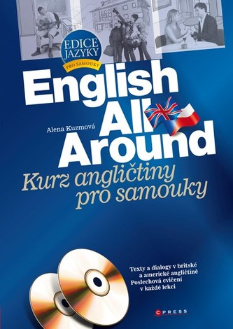English all around : kurz angličtiny pro samouky (Alena Kuzmová, 2008)