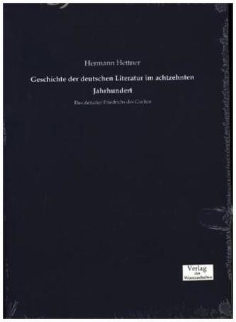 Geschichte der deutschen Literatur im achtzehnten Jahrhundert