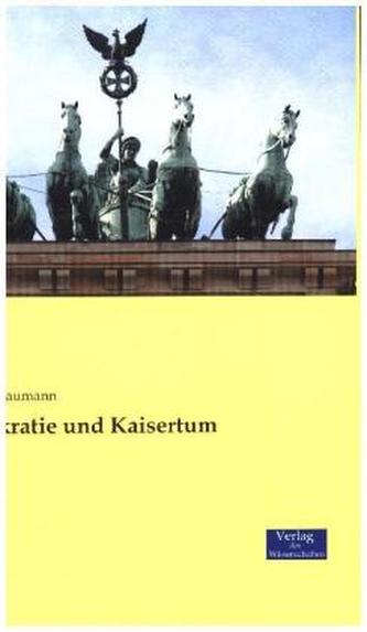 Demokratie und Kaisertum