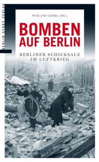 Bomben auf Berlin