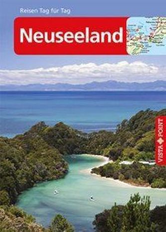 Vista Point Reisen Tag für Tag Reiseführer Neuseeland