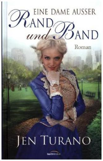 Eine Dame außer Rand und Band