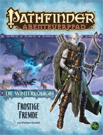 Pathfinder Chronicles, Die Winterkönigin. Tl.4