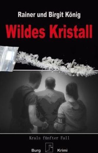 Wildes Kristall