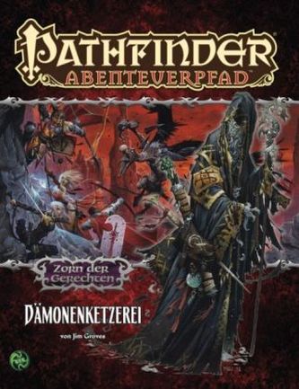 Pathfinder Chronicles, Zorn der Gerechten. Bd.3