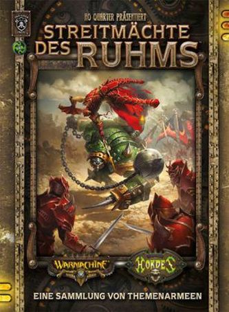 Warmachine, Streitmächte des Ruhms. Hordes, Streitmächte des Ruhms