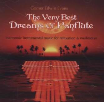The Very Best Dreams Of Panflute, 1 Audio-CD