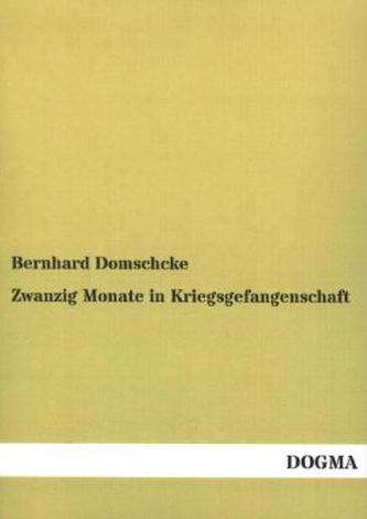 Zwanzig Monate in Kriegsgefangenschaft