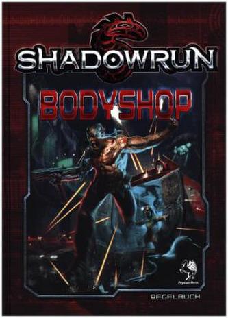 Shadowrun 5: Bodyshop