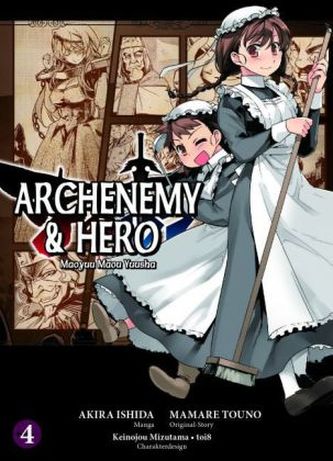 Archenemy & Hero - Maoyuu Maou Yuusha. Bd.4