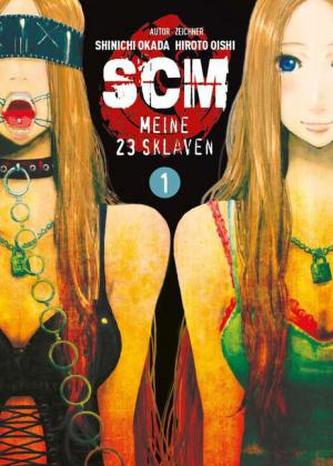 SCM - Meine 23 Sklaven. Bd.1