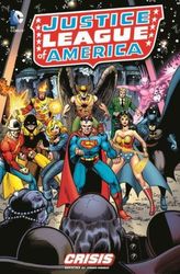 Justice League of America: Crisis. Bd.6