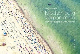 Mecklenburg-Vorpommern in atemberaubenden Luftaufnahmen