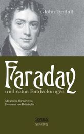 Faraday und seine Entdeckungen