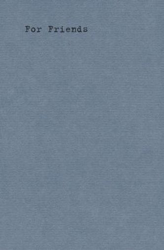 For Friends, 9 vols.