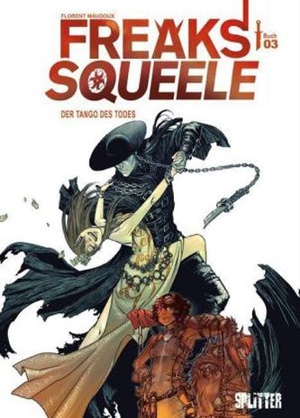 Freaks' Squeele - Der Tango des Todes