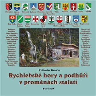 Rychlebské hory a podhůří v proměnách staletí