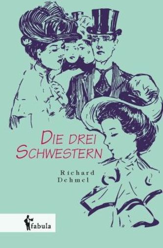 Die drei Schwestern