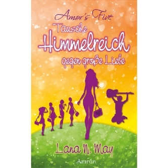 Tausche Himmelreich gegen große Liebe