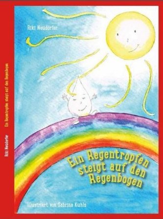 Ein Regentropfen steigt auf den Regenbogen