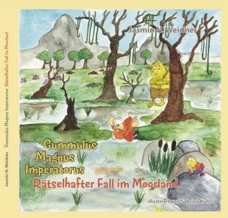 Gummulus Magnus Imperatorus - Rätselhafter Fall im Moorland