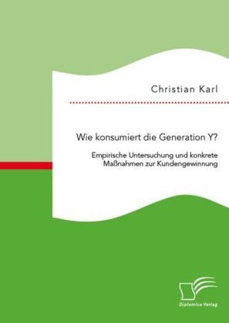 Wie konsumiert die Generation Y?