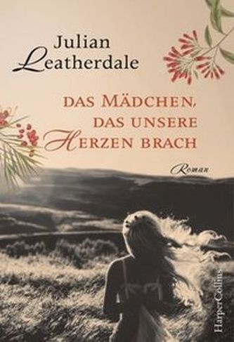 Das Mädchen, das unsere Herzen brach