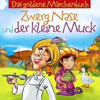 Zwerg Nase und der kleine Muck, 2 Audio-CDs