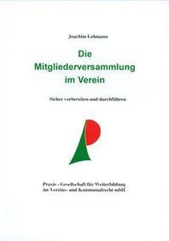 Die Mitgliederversammlung im Verein