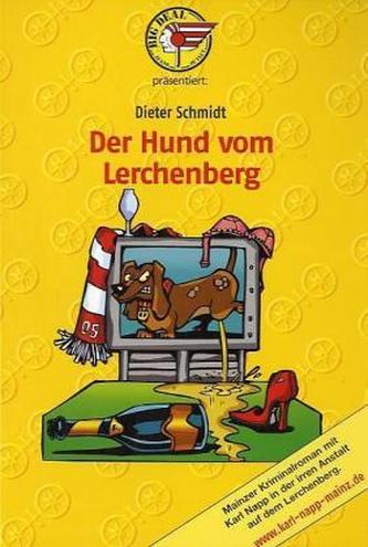 Der Hund vom Lerchenberg