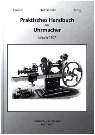 Praktisches Handbuch für Uhrmacher