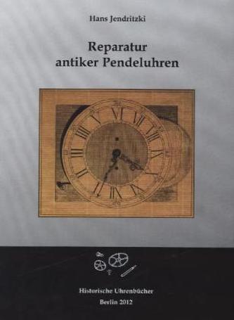 Reparatur antiker Pendeluhren