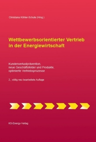 Wettbewerbsorientierter Vertrieb in der Energiewirtschaft