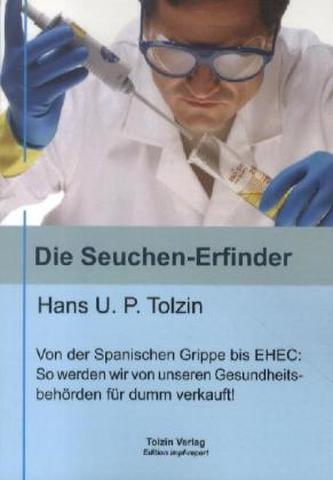 Die Seuchen-Erfinder