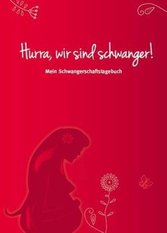 Hurra, wir sind schwanger!