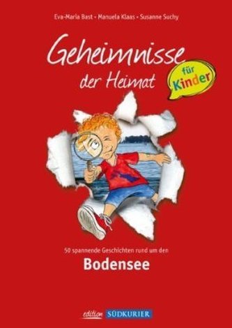 Geheimnisse der Heimat für Kinder - Bodensee