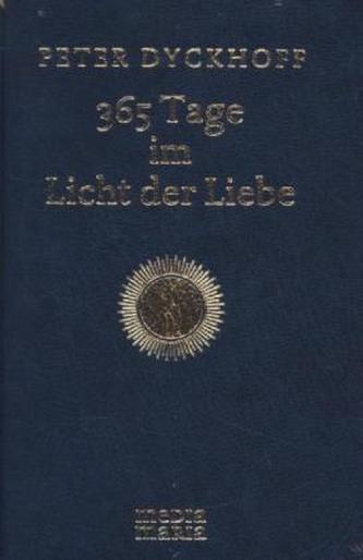 365 Tage im Licht der Liebe
