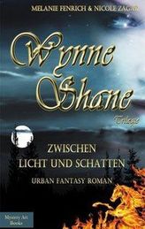 Wynne Shane Trilogie - Zwischen Licht und Schatten