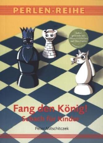 Fang den König!
