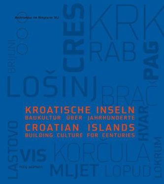 Kroatische Inseln / Croatian Islands