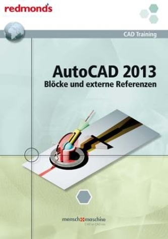 Autocad 2013 Blöcke und externe Referenzen