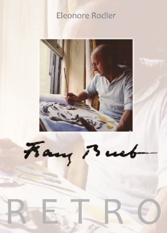 Franz Bueb - RETROspektive