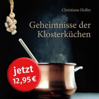 Geheimnisse der Klosterküchen
