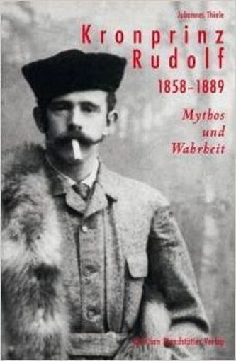Kronprinz Rudolf 1858-1889