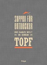 Suppen für Entdecker