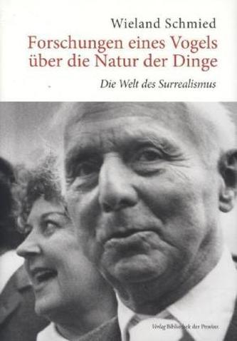 Forschungen eines Vogels über die Natur der Dinge