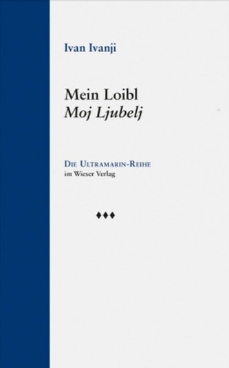 Mein Loibl / Moj Ljubelj