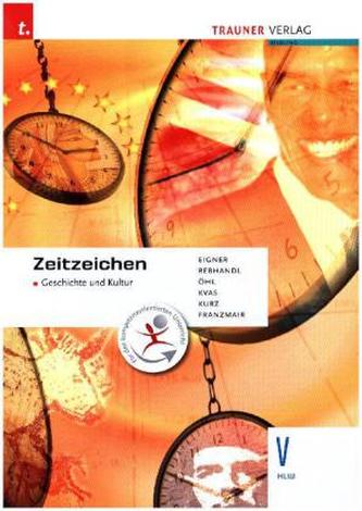 Zeitzeichen - Geschichte und Kultur V HLW